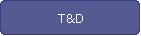 T&D